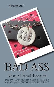 Paperback Bad Ass: Annual Anal Erotica Book