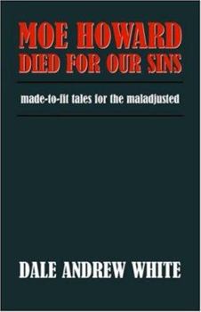 Moe Howard Died For Our Sins