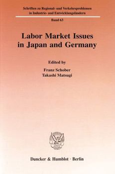 Paperback Labor Market Issues in Japan and Germany Book