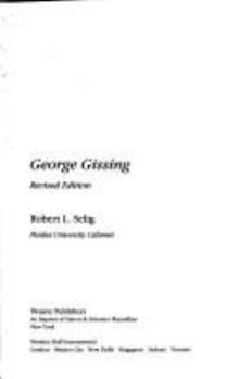 English Authors Series - George Gissing, Revised Edition (English Authors Series)