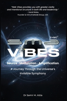 Paperback SMA VIBES: A Journey Through the Universe’s Invisible Symphony Book