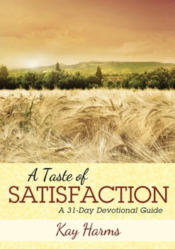 Paperback A Taste of Satisfaction Book