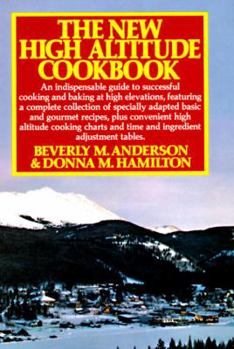 Hardcover New High Altitude Cookbook Book