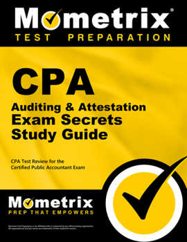 Paperback CPA Auditing & Attestation Exam Secrets Study Guide: CPA Test Review for the Certified Public Accountant Exam Book