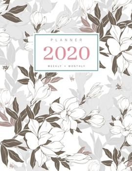 Paperback Planner 2020 Weekly Monthly: 8.5 x 11 Full Year Notebook Organizer Large - 12 Months - Jan to Dec 2020 - Vintage Magnolia Flower Buds Design White Book