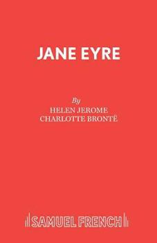 Jane Eyre: Play (Acting Edition)