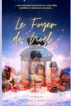 Paperback Le foyer de noël [French] Book