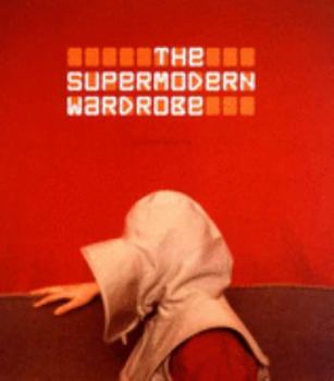 Paperback The Supermodern Wardrobe Book