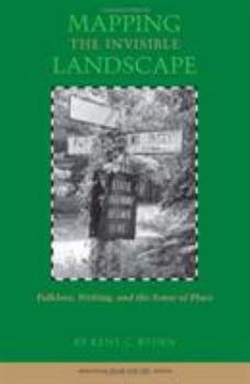 Paperback Mapping the Invisible Landscape: Folklore, Writing, and the Sense of Place Book