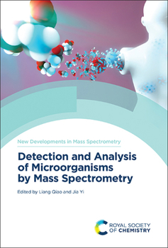 Hardcover Detection and Analysis of Microorganisms by Mass Spectrometry Book