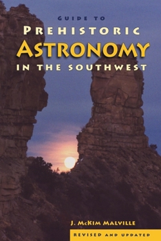 Paperback Guide to Prehistoric Astronomy in the Southwest Book