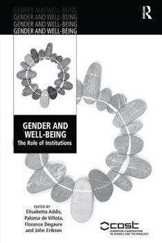 Gender and Well-Being: The Role of Institutions - Book  of the Gender and Well-being