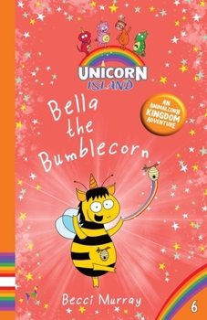 Paperback Bella the Bumblecorn Book