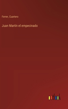 Hardcover Juan Martín el empecinado [Spanish] Book