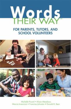 Paperback Words Their Way for Parents, Tutors, and School Volunteers Book