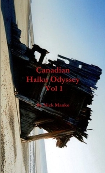 Paperback Canadian Haiku Odyssey, Volume 1 Book
