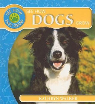 Paperback See How Dogs Grow Book