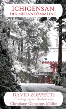 Hardcover Ichigensan - Der Neuankömmling [German] Book