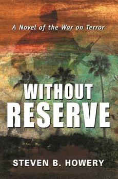 Paperback Without Reserve: A Novel of the War on Terror Book