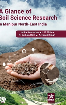 Hardcover Glance of Soil Science Research in Manipur - North East India Book