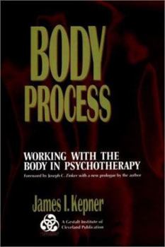 Paperback Body Process: Working with the Body in Psychotherapy Book