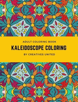 Paperback Kaleidoscope Coloring: Adult Coloring Book