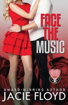 Face the Music - Book #4 of the Good Riders Romance