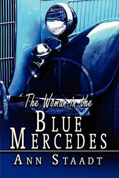 Paperback The Woman in the Blue Mercedes Book