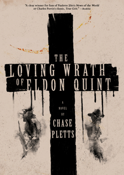 Paperback The Loving Wrath of Eldon Quint Book