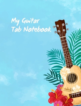 Paperback Guitar Tablature Notebook: My Guitar Tablature Book - Blank Music Journal for Guitar Music Notes - More than 100 pages Book