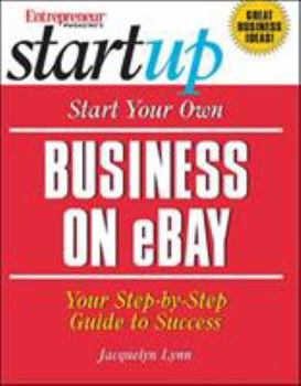 Paperback Start Your Own Business on ebay: Your Step-By-Step Guide to Success Book