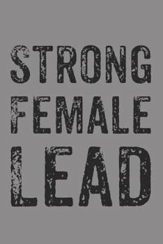 Paperback Strong Female Lead: 6x9 Wide Ruled 100 Sheets Book