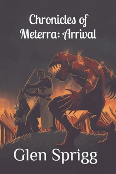 Paperback Chronicles of Meterra: Arrival Book
