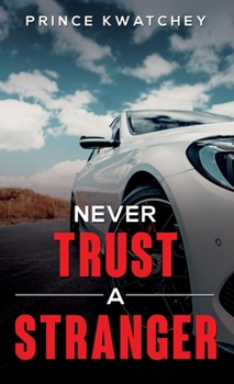 Paperback Never Trust a Stranger Book