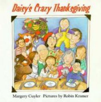 Hardcover Daisy's Crazy Thanksgiving Book