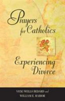 Paperback Prayers for Catholics Experiencing Divorce Book