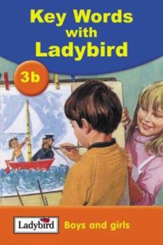 Boys and Girls/Book 3B. (Ladybird Key Words Reading Scheme; 3b) - Book  of the Key Words with Peter and Jane