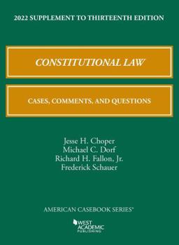 Paperback Constitutional Law: Cases, Comments, and Questions, 13th, 2022 Supplement (American Casebook Series) Book