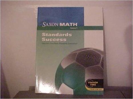 Paperback Saxon Math Course 1: Standards Success Book