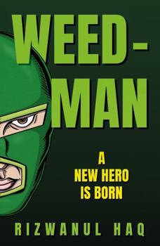 Paperback Troubador Publishing Weed-Man. Book