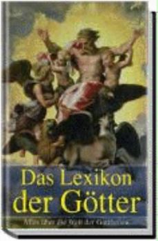 Hardcover Das Lexikon der G+â-¦tter [German] Book