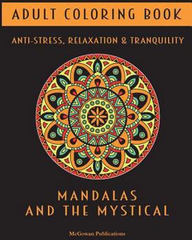 Paperback Adult Coloring Book - Mandalas and the mystical Book