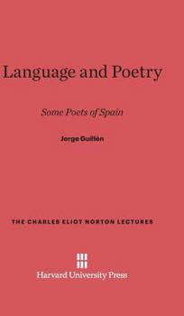 Hardcover Language and Poetry: Some Poets of Spain Book