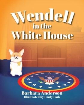 Paperback Wendell in the White House Book