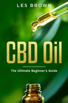 Paperback CBD Oil: The Ultimate Beginner's Guide Book