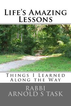 Paperback Life's Amazing Lessons: Things I Learned Along the Way Book