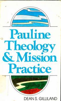 Paperback Pauline Theology & Mission Practice Book