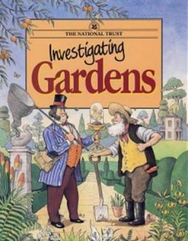 Paperback Investigating Gardens (The National Trust) Book