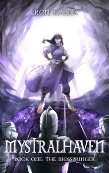 Hardcover Mystralhaven: The Mossbringer Book