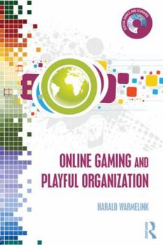 Hardcover Online Gaming and Playful Organization Book